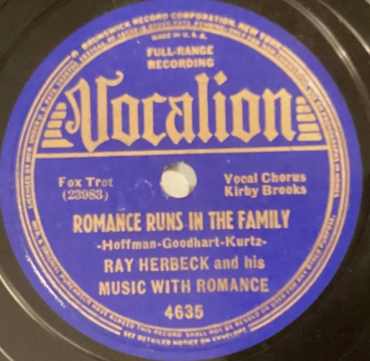 Ray Herbeck Music with Romance – 78 rpm Vocalion 4635: There’s a Hole in the Old Oaken Bucket/Romance Runs in the Family; V+ cond