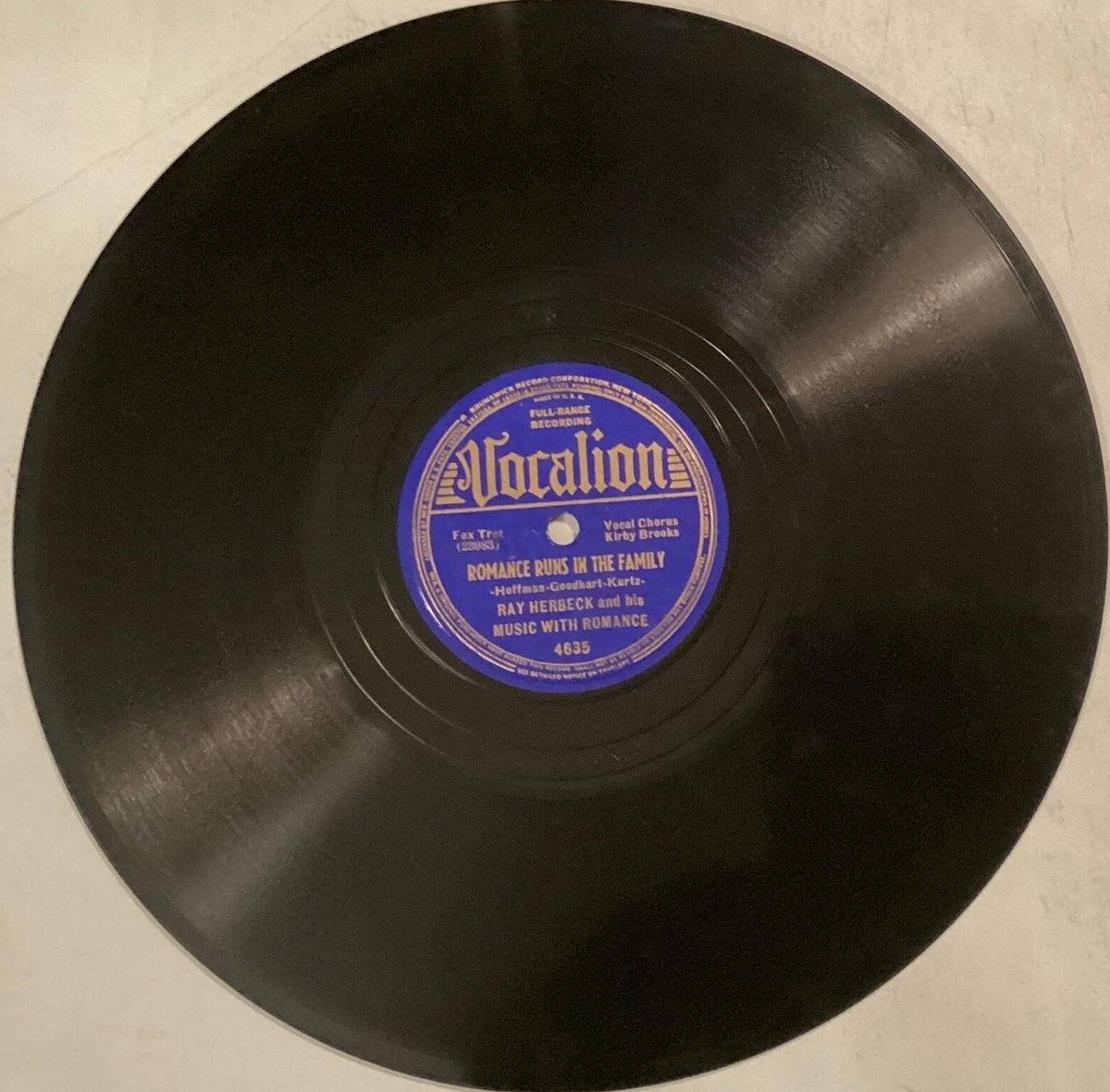 Ray Herbeck Music with Romance – 78 rpm Vocalion 4635: There’s a Hole in the Old Oaken Bucket/Romance Runs in the Family; V+ cond