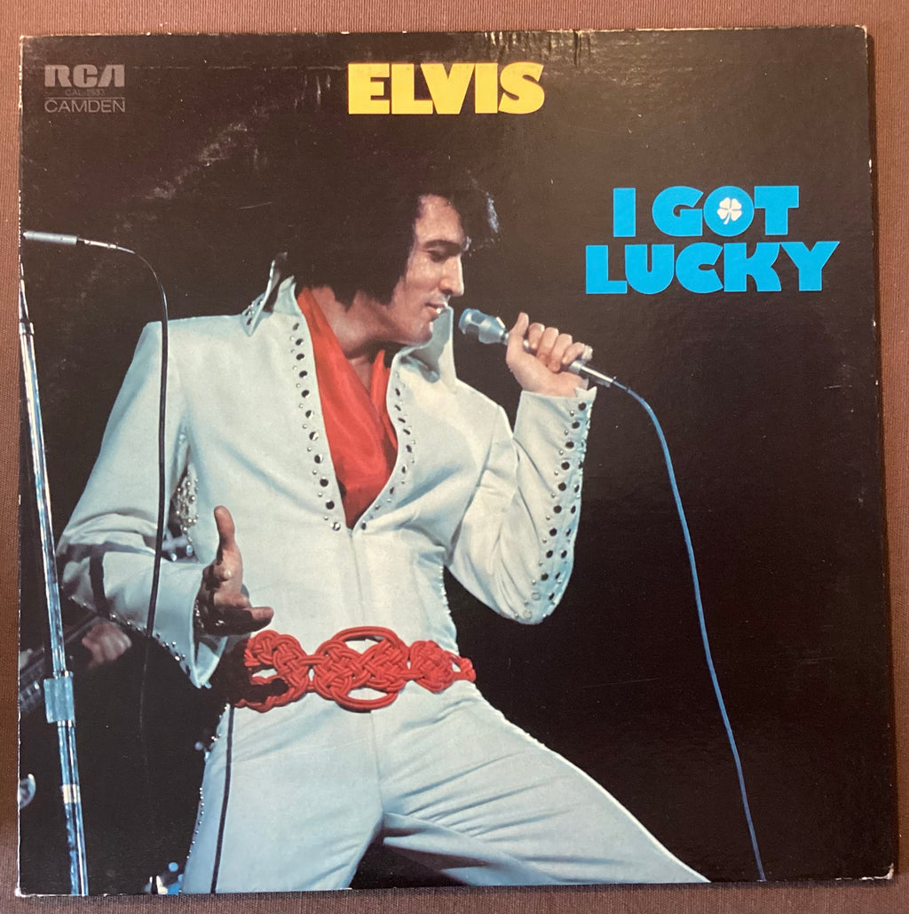 Elvis Presley on LP RCA CAL-2533:  I Got Lucky; E/V