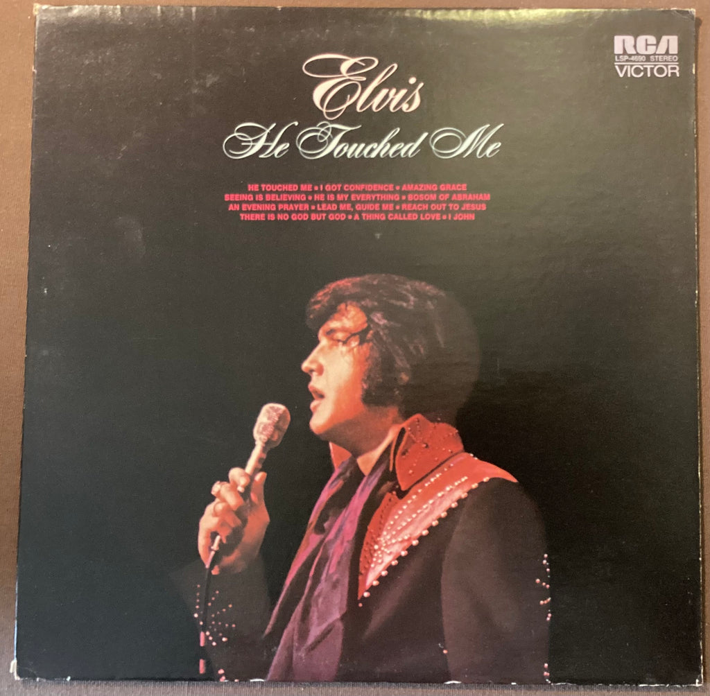 Elvis Presley on LP RCA LSP-4690: He Touched Me; E/V+