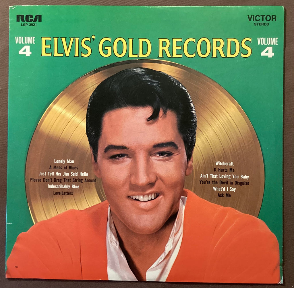 Elvis Presley on LP RCA LSP-3921: Elvis’ Gold Records Vol 4; E/E